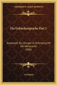 Die Gebardensprache Part 1