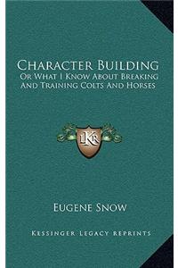 Character Building