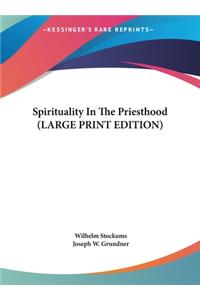 Spirituality in the Priesthood