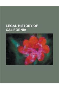 Legal History of California
