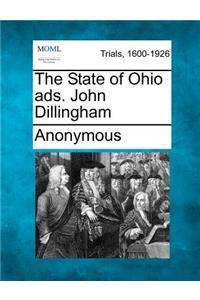 The State of Ohio Ads. John Dillingham