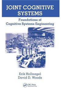 Joint Cognitive Systems