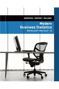 Modern Business Statistics with Microsoft (R)Excel (R)