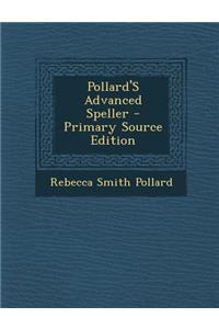 Pollard's Advanced Speller