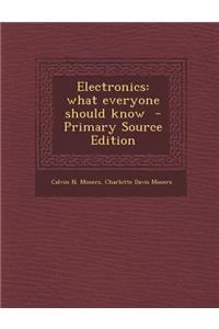 Electronics: What Everyone Should Know
