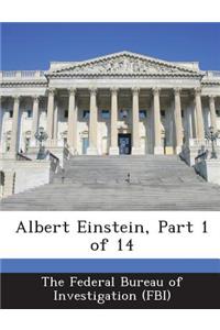 Albert Einstein, Part 1 of 14