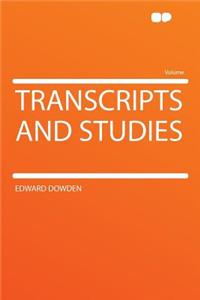Transcripts and Studies