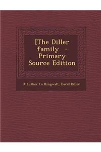 [The Diller Family