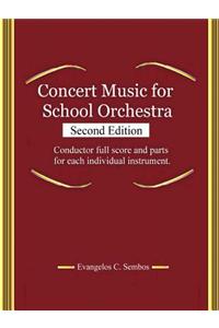 CONCERT MUSIC FOR SCHOOL ORCHESTRA (Second Edition)