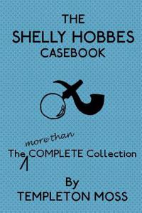 The Shelly Hobbes Casebook