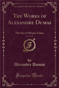 The Works of Alexandre Dumas, Vol. 2 of 30