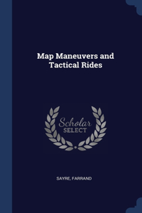 Map Maneuvers and Tactical Rides