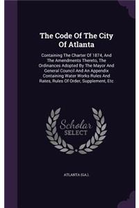 The Code Of The City Of Atlanta