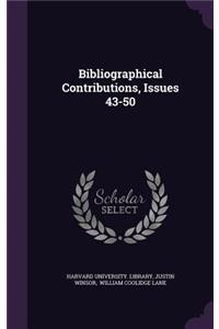 Bibliographical Contributions, Issues 43-50