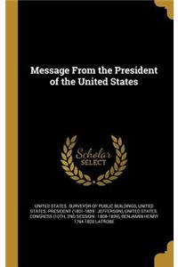 Message from the President of the United States