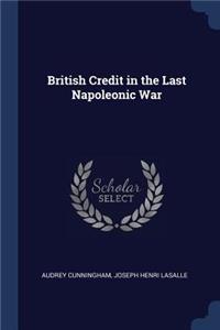 British Credit in the Last Napoleonic War