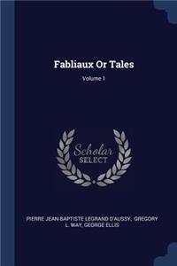 Fabliaux Or Tales; Volume 1