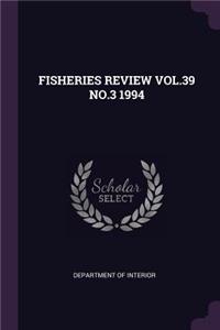 Fisheries Review Vol.39 No.3 1994