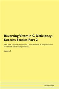 Reversing Vitamin C Deficiency: Success