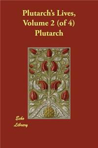 Plutarch's Lives, Volume 2 (of 4)