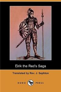Eirik the Red's Saga (Dodo Press)