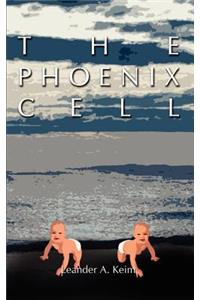 Phoenix Cell