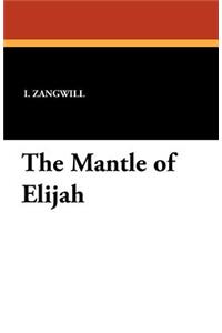 The Mantle of Elijah