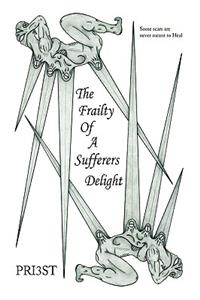 Frailty of a Sufferers Delight
