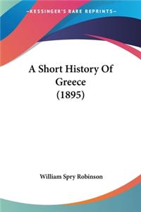 Short History Of Greece (1895)