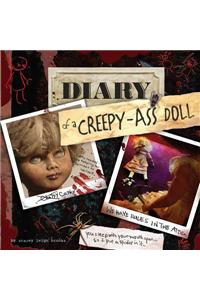 Diary of a Creepy-Ass Doll