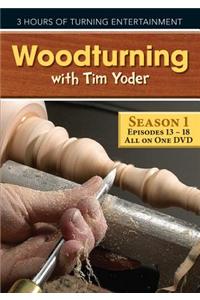 Woodturning with Tim - Episodes 13-18