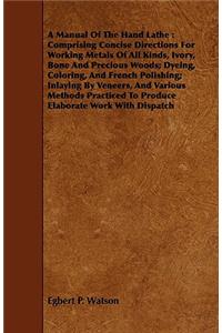 Manual Of The Hand Lathe