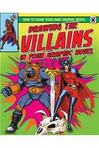 Drawing the Villains in Your Graphic Novel