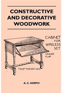 Constructive and Decorative Woodwork