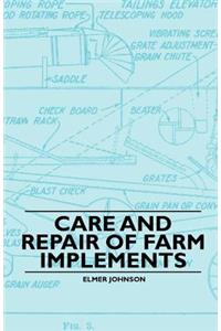 Care and Repair of Farm Implements