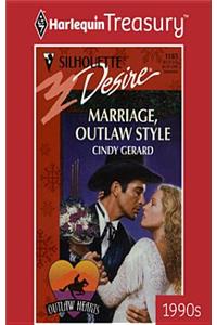 Marriage, Outlaw Style