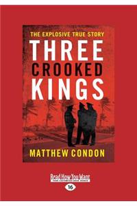 Three Crooked Kings (Large Print 16pt)