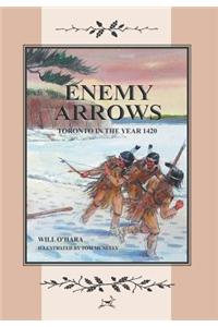 Enemy Arrows - Toronto in the Year 1420