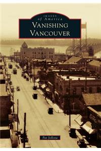 Vanishing Vancouver