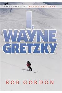I, Wayne Gretzky