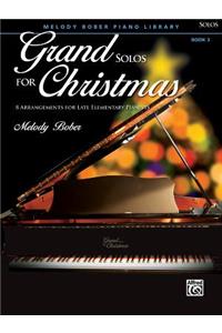 Grand Solos for Christmas, Bk 3