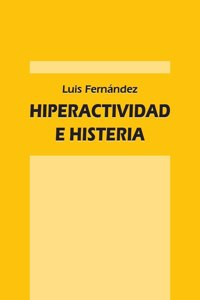 Hiperactividad e histeria