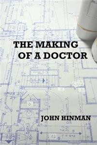 Making of a Doctor