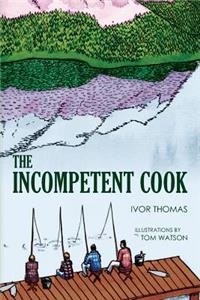 The Incompetent Cook