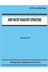 Army Water Transport Operations (ATTP 4-15)