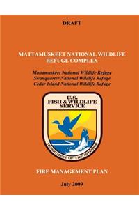Mattamuskeet National Wildlife Refuge Complex Fire Management Plan