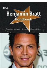 The Benjamin Bratt Handbook - Everything You Need to Know about Benjamin Bratt