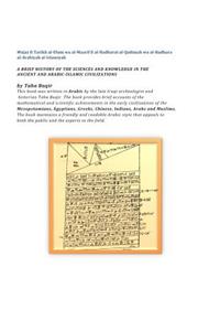 A Brief History of the Sciences and Knowledge in the Ancient and Arabic-Islamic Civilizations