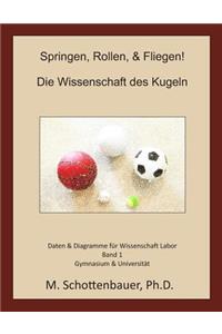 Springen, Rollen, & Fliegen