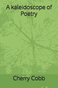 kaleidoscope of poetry